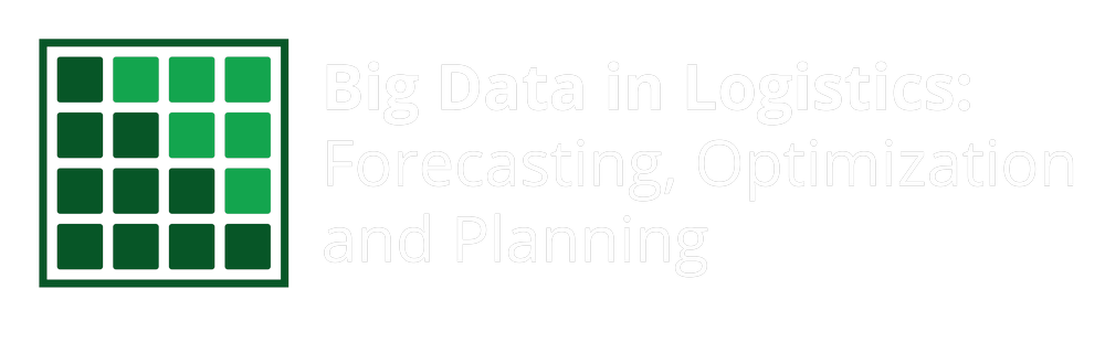 Big Data in Logistics: Forecasting, Optimization and Planning